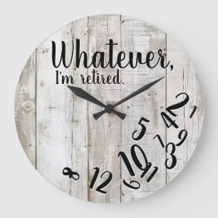 Funny Retirement I'm Retired Rustic Wood Vintage Large Clock
