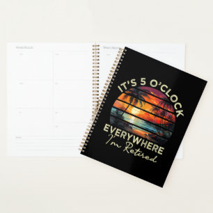 Funny Retirement It's 5 o'clock Everywhere Planner