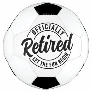 Funny Retirement Officially Retired 2026 Soccer Ball