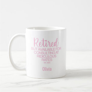 Funny Retirement Party Gift Coffee Mug