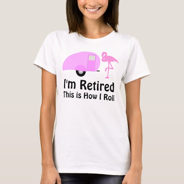Funny Retirement Pink Flamingo Retro Camper T-Shirt (Front)