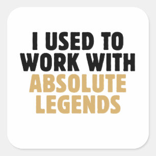 Funny Retirement Present for Colleague Boss Square Sticker