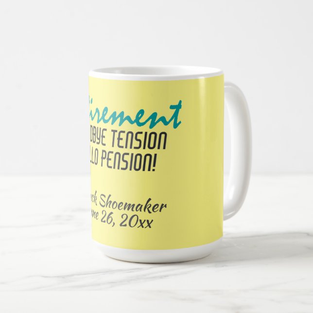Funny Retirement Quote Personalized  Coffee Mug (Front Right)