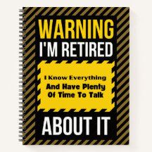 Funny Retirement Quote Warning I'm Retired Retiree