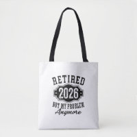 Funny Retirement , Retired 2026 Gift