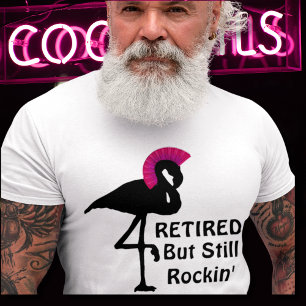 Funny Retirement Retired but Still Rockin Flamingo T-Shirt