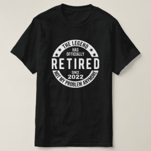 funny retirement, retired, retired firefighter, re T-Shirt