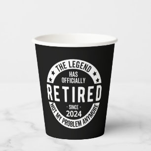 funny retirement, retired since 2024 paper cups