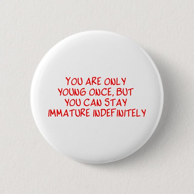 Funny Retirement Saying 2 Inch Round Button (Front)