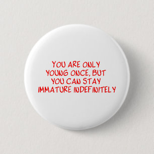 Funny Retirement Saying 2 Inch Round Button
