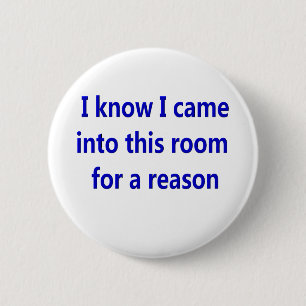 Funny Retirement Saying 2 Inch Round Button