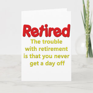 Funny Retirement Saying Card
