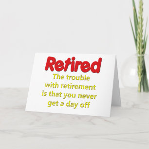 Funny Retirement Saying Card