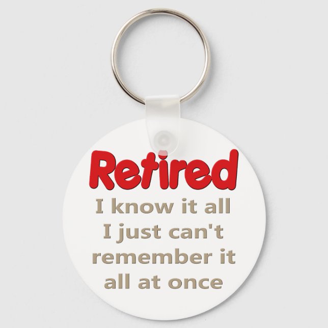Funny Retirement Saying Keychain (Front)