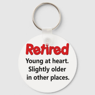 Funny Retirement Saying Keychain
