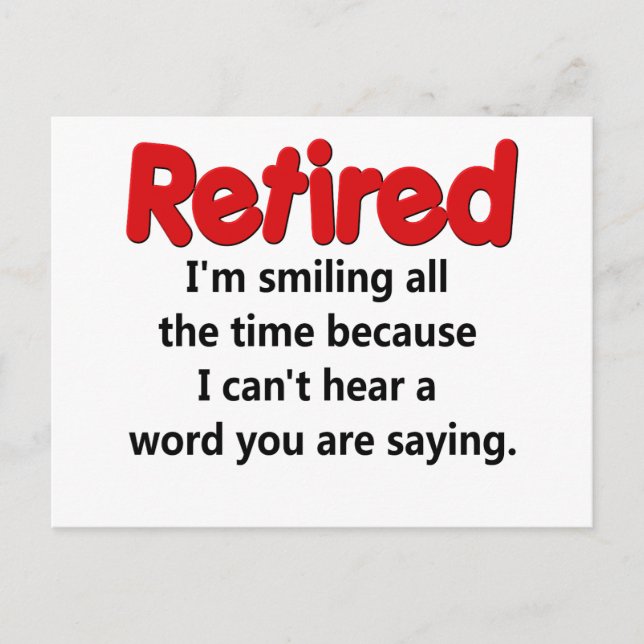 Funny Retirement Saying Postcard (Front)