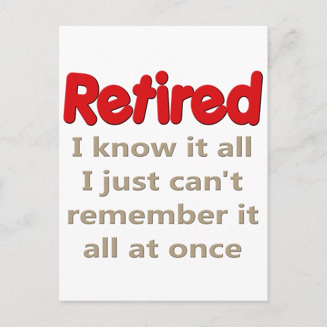 Funny Retirement Saying Postcard (Front)
