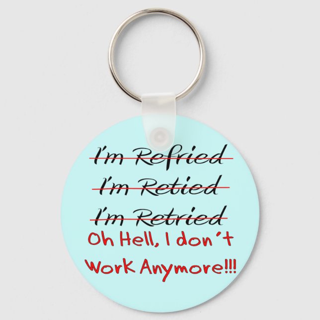 Funny Retirement Shirts and Gifts Keychain (Front)