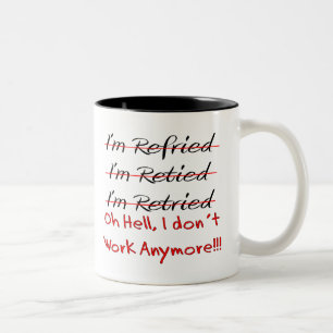 Funny Retirement Shirts and Gifts Two-Tone Coffee Mug