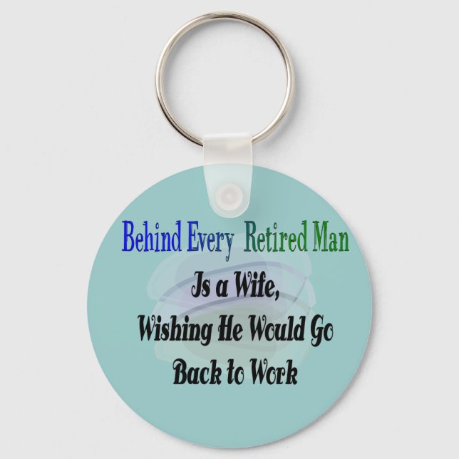 Funny Retirement T-Shirts and Gifts Keychain (Front)