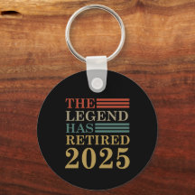 funny Retirement The Legend Has Retired 2025