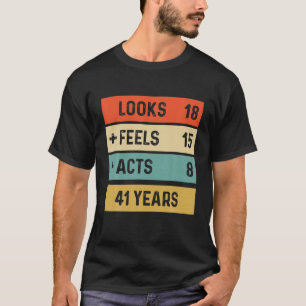 Funny Retro 41St Birthday 41 Years Old Born In 198 T-Shirt