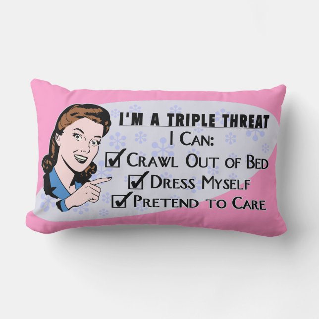Funny Retro 50's Sarcastic Woman: Triple Threat Lumbar Pillow (Front)