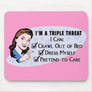 Funny Retro 50's Sarcastic Woman: Triple Threat Mouse Pad