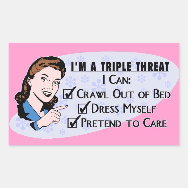 Funny Retro 50's Sarcastic Woman: Triple Threat Sticker (Front)