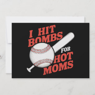 Funny Retro Baseball I Hit Bombs For Hot Moms Invitation