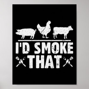 Funny Retro Bbq Party Smoker Chef Dad I'd Smoke Th Poster