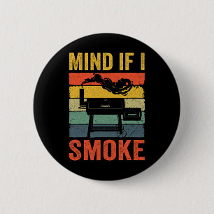 Funny Retro Bbq Party Smoker Chef Dad Mind If I Sm 2 Inch Round Button