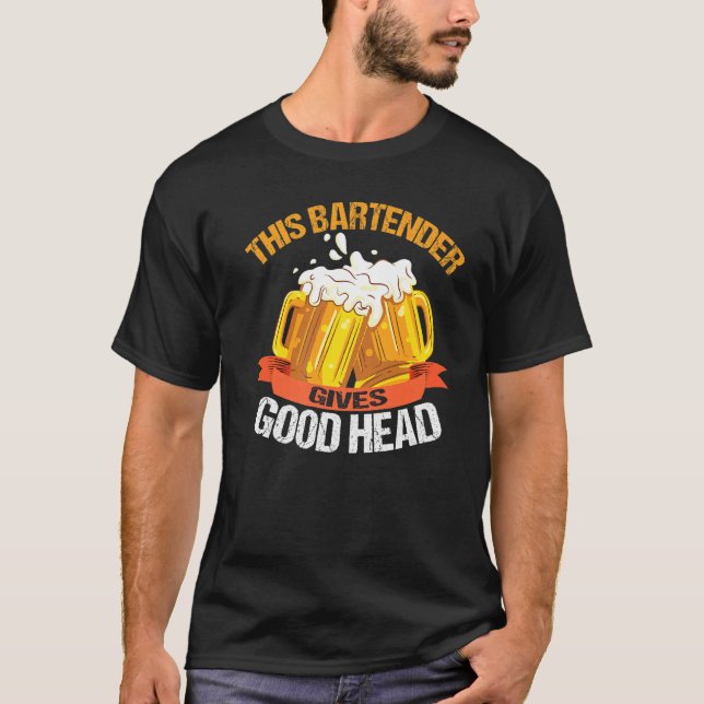 Funny Retro Beer Drinking This Bartender Gives Goo T-Shirt (Front)