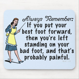 Funny Retro Best Foot Demotivational Mouse Pad