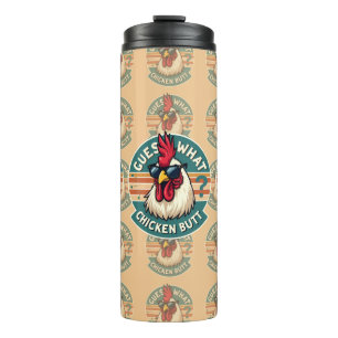  Funny Retro Chicken Butt Joke Design Thermal Tumbler