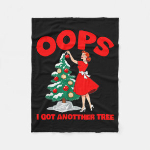 Funny Retro Christmas Oops I Got Another Tree _1  Fleece Blanket
