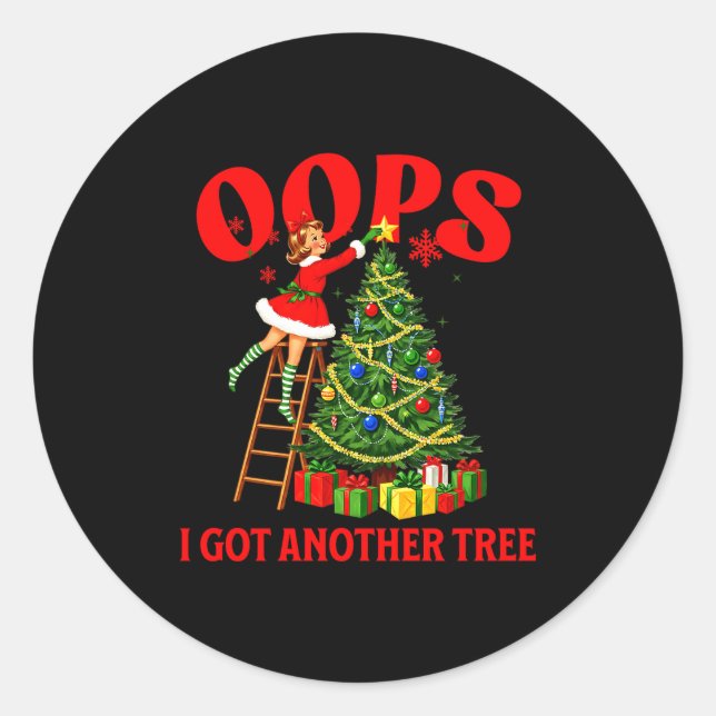 Funny Retro Christmas Oops I Got Another Tree Prem Classic Round Sticker (Front)