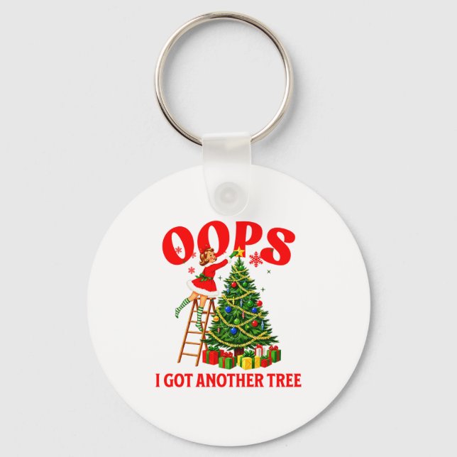 Funny Retro Christmas Oops I Got Another Tree Prem Keychain (Front)