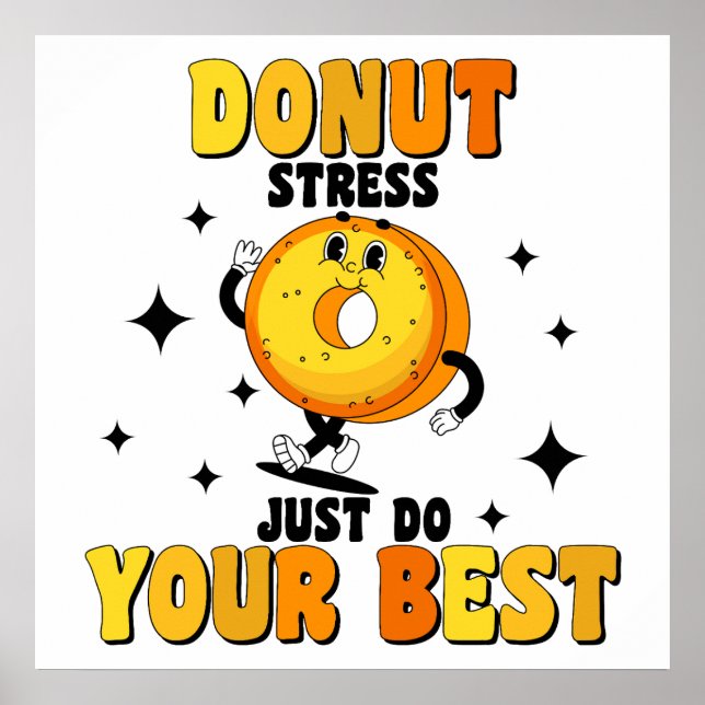 Funny Retro Doughnut motivational Quote Poster (Front)