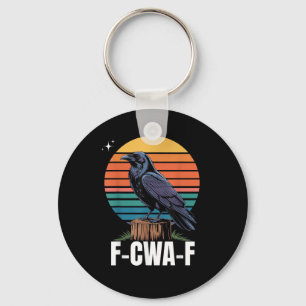 Funny Retro F-Caw-F Bird Crow Crow Bird  Keychain