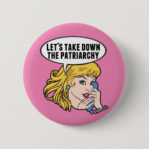 Funny Retro Feminist Pop Art Anti Patriarchy Pink 2 Inch Round Button