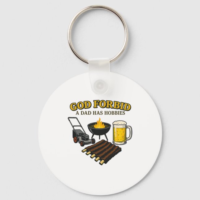 Funny Retro God Forbid A Dad Has Hobbies Bbq Sarca Keychain (Front)