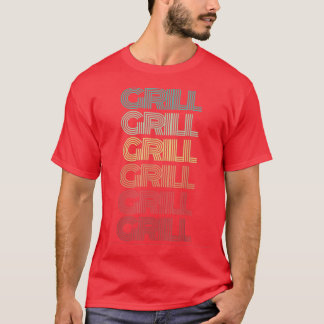 Funny Retro GRILL Tet Summer Grilling BBQ Cooking T-Shirt
