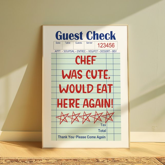 Funny Retro Guest Check Chef Was Cute Poster  (Créateur téléchargé)