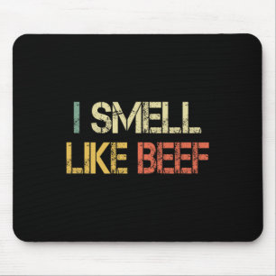 Funny Retro I Smell Like Beef Meme Steak Meat Smok Mouse Pad