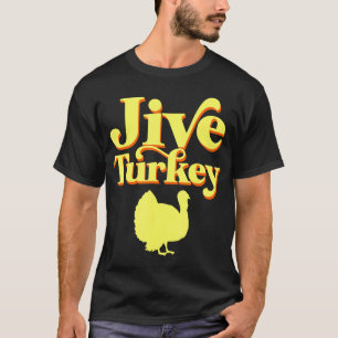 Funny Retro Jive Thanksgiving Turkey T-Shirt