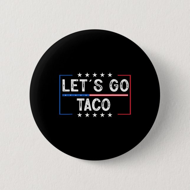Funny Retro Let's Go Taco  2 Inch Round Button (Front)