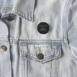 Funny Retro Mega Pint or Muffins  1 Inch Round Button
