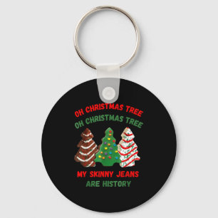 Funny Retro Oh Christmas Tree My Skinny Jeans Are Keychain