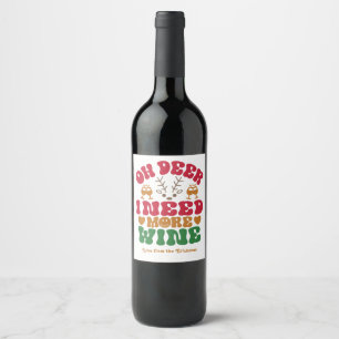 Funny Retro “Oh Deer I Need More Wine” Christmas Wine Label